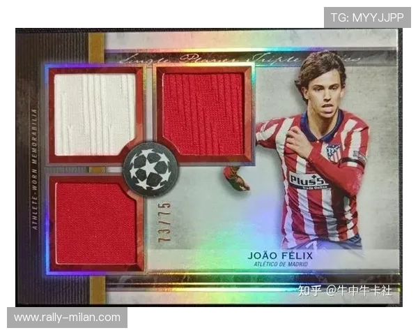 足球球星卡市场迎来世界杯爆金潮投资热度持续升温玩家狂热追捧各类卡片